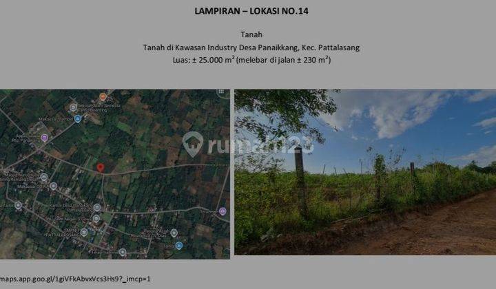 Tanah Di Kawasan Industri Panaikang Pattalassang Gowa SHM
1. Luas 25.000 Meter (melebar di jalan 230 M²
2. Luas 14.000 M²
Rp. 350.000 Permeter 2