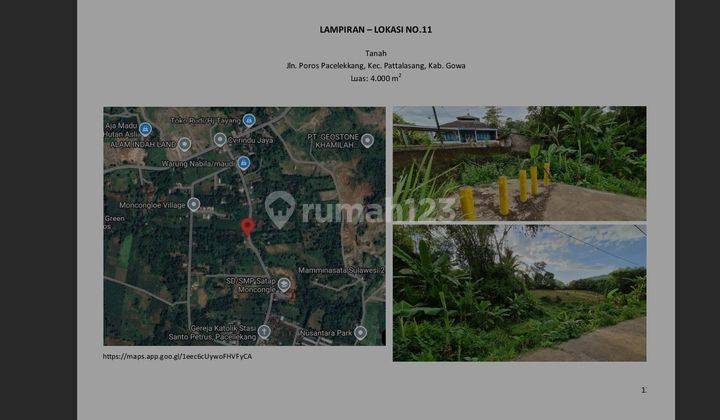 Tanah Poros Jl Paccelekkang Pattalassang Gowa
Tersedia Luas

1. Luas 12.000 M²
https://www.google.com/maps/place/5%C2%B009'33.6%22S+119%C2%B035'42.6%22E/@-5.1593333,119.5951667,16z/data=!3m1!1e3!4m4!3m3!8m2!3d-5.1593333!4d119.5951667

2. Luas 4.000 M²
htt 2