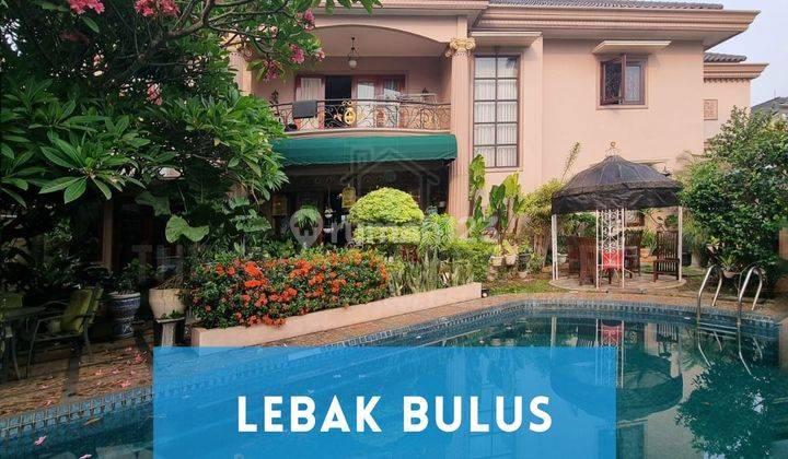 Rumah Mewah Lebak Bulus Private Pool Nuansa Asri Tropis 1