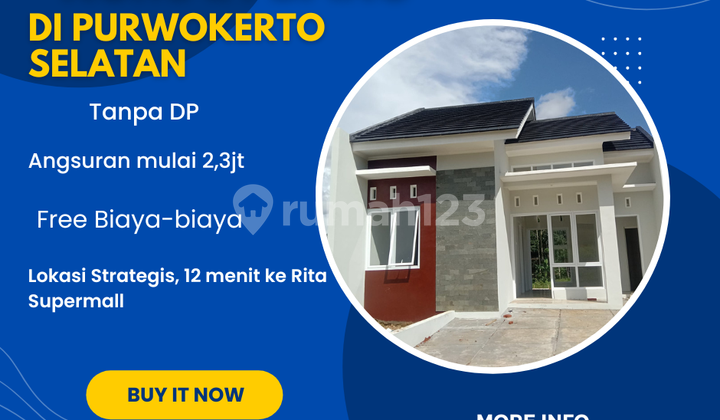 Rumah Tanpa Dp di Purwokerto Selatan, Dekat Menara Teratai 3