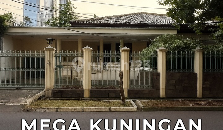 Rumah Tua Hitung Tanah Lokasi Strategis dan Premium Mega Kuningan Jakarta Rumah Tua Hitung Tanah Lokasi Strategis dan Premium Mega Kuningan Jakarta