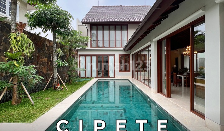 BRAND NEW MODERN TROPICAL HOUSE 2 LANTAI 5 BR CIPETE JAKARTA SELATAN