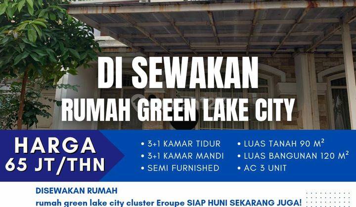 Di Sewakan Rumah di Cluster Eroupe di Green lake city 1