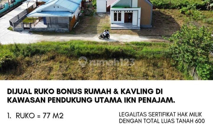 Dijual Ruko Bonus Rumah & Kavling Di Kawasan Pendukung Utama IKN Penajam. 1