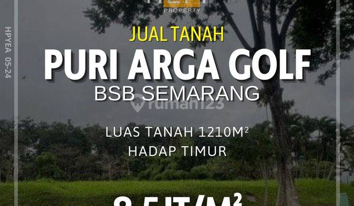 Tanah STRATEGIS di Puri Arga Golf BSB City MURAH 1