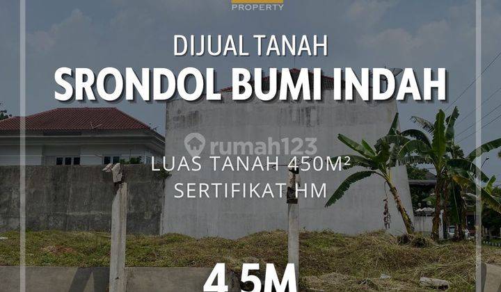 Tanah STRATEGIS Di Srondol Bumi Indah Semarang  1