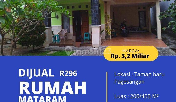 Rumah Mataram type 200/455 M2 di Taman Baru Pagesangan R296
 1