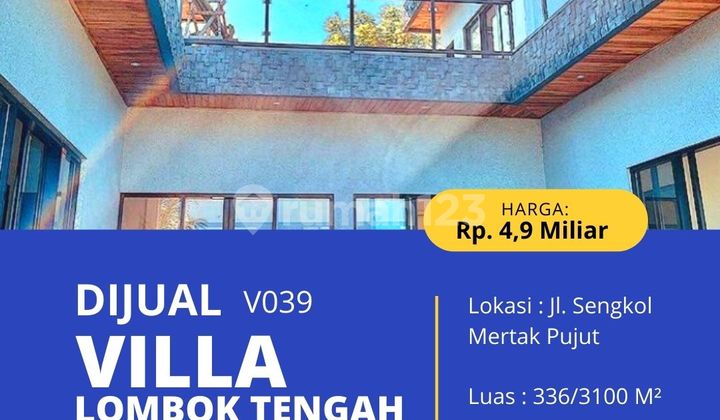 Villa Lombok tengah plus kolam renang di Mertak Pujut V039 1