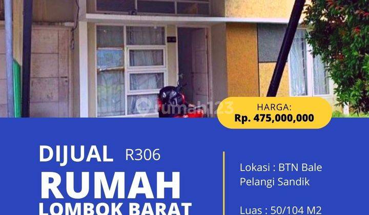Rumah BTN Lombok barat type 50/104 M2 di Perumahan Bale Pelangi Sandik R306 1