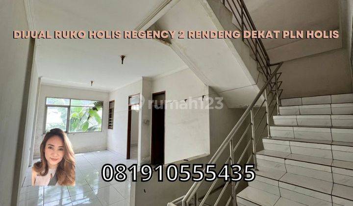 Dijual Ruko Holis Regency 2 Rendeng Dekat Pln Holis 1