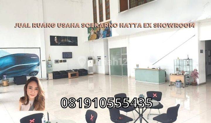 Jual Ruang Usaha Soekarno Hatta Ex Showroom 1