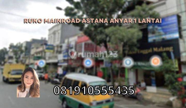 Ruko Mainroad Astana Anyar 1 Lantai 1