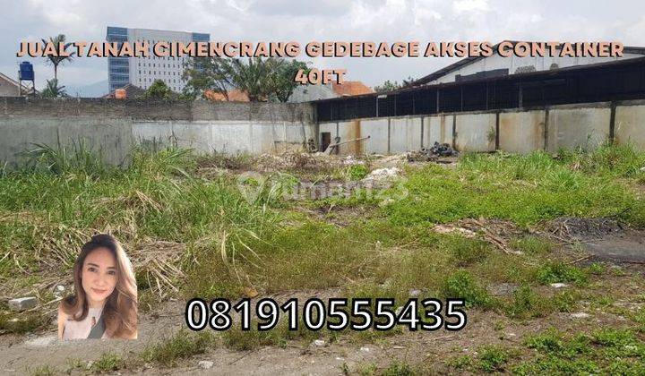 Jual Tanah Cimencrang Gedebage Akses Container 40ft 1