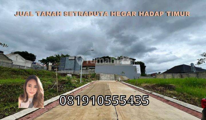 Jual Tanah Setraduta Hegar Hadap Timur  1