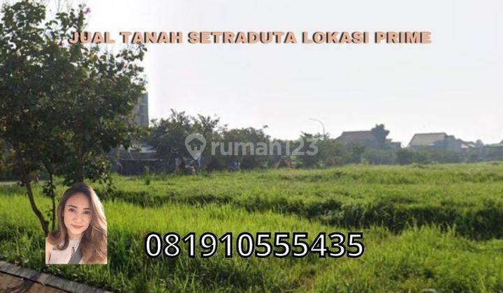 Jual Tanah Setraduta Lokasi Prime 1