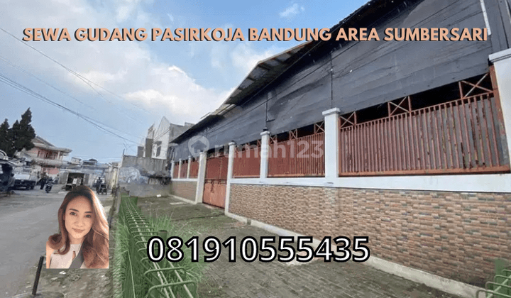 Sewa Gudang Pasirkoja Bandung Area Sumbersari  1