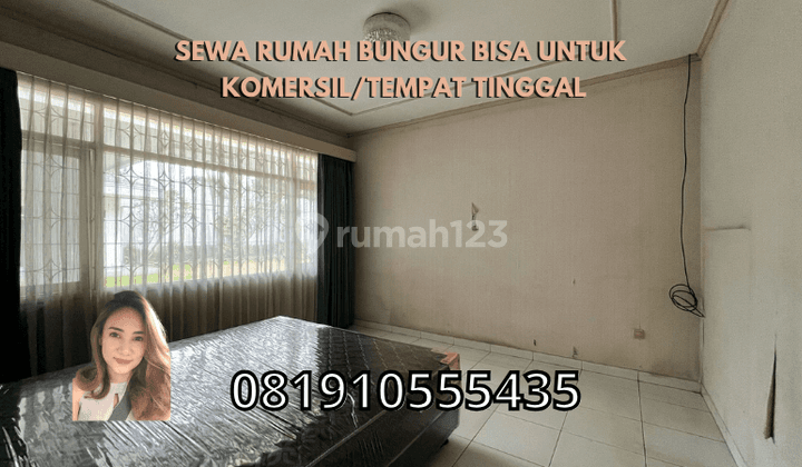 Sewa Rumah Bungur Bisa Untuk Komersil/Tempat Tinggal 1