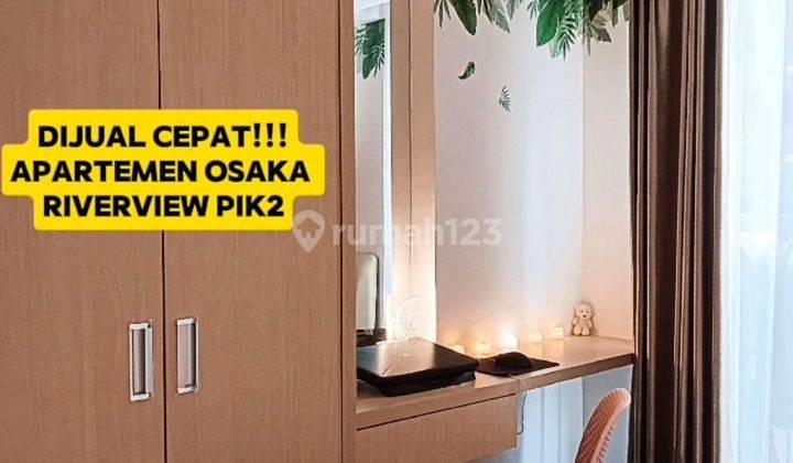 Apartemen 2BR Osaka Riverview PIK2 Fully Furnished 2