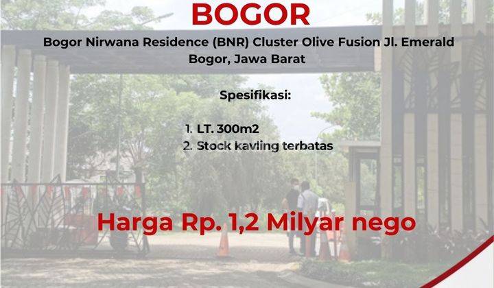 Tanah 300m2 Bogor Nirwana Residence Stok Terbatas  2