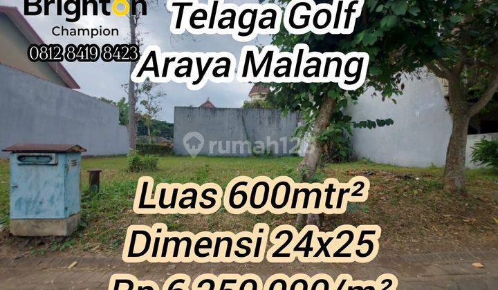 Tanah Luas 600m² Araya Malang Telaga Golf Harga Nego 1