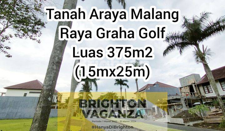 TANAH POROS ARAYA MALANG RAYA GRAHA GOLF 1