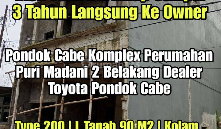 Jual rumah bisa cicil langsung ke owner Pondok cabe 1