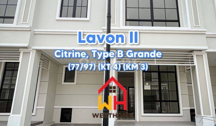 Disewakan Rumah Lavon 2 Cluster Citrine Uk.7x17 Kondisi Baru Nego 1