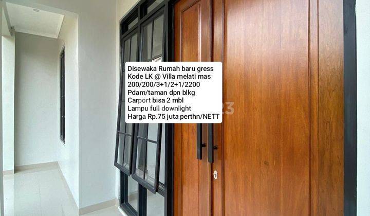 Disewakan Rumah Baru @villa Melati Mas 1