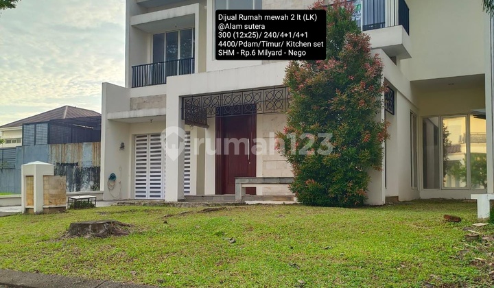 Dijual Rumah Mewah 2 Lantai @ Alam Sutera