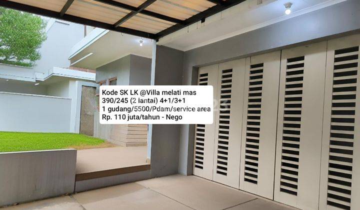 Disewakan Rumah Luas Lokasi Strategis @ Villa Melati Mas 1