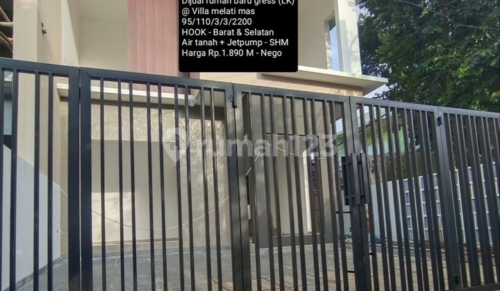 Dijual Rumah Baru Gress Hook 2 Lantai @ Villa Melati Mas