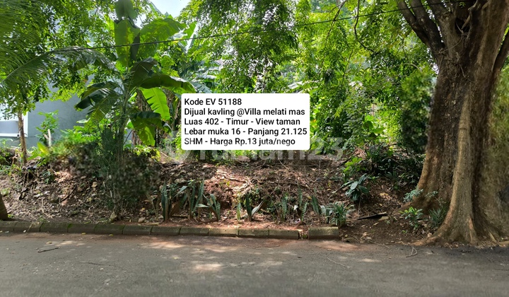 Kavling View Taman @ Villa Melati Mas Kavling View Taman @ Villa Melati Mas