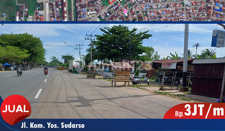 Dijual Tanah Luas Dekat Jalan Didaerah Ramai Siap Bangun di Jl. Kom Yos Sudarso