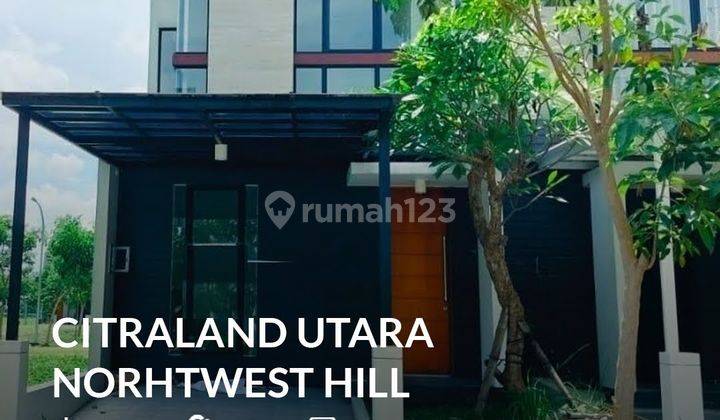 Rumah Dijual disewakan Northwest Hill Citraland Surabaya Barat 1