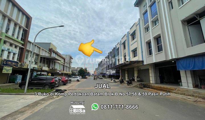 Dijual 3 Unit Ruko di Pertokoan Batam Blok B No 57,58,59 Pasir Putih 2