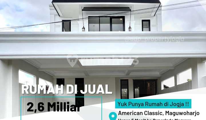Rumah Mewah American Clasic Dalam Ringroad Maguwoharjo Sleman
