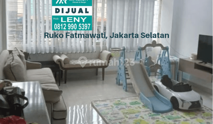 RUKO SIAP PAKAI 3 LANTAI DI FATMAWATI, JAKARTA SELATAN 1