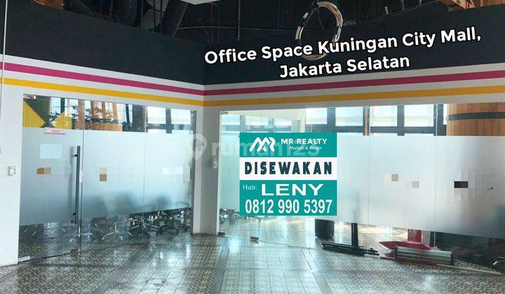 OFFICE SPACE SIZE 686.7 DI di KUNINGAN CITY MALL, JL PROF DR SATRIO KUNINGAN, JAKARTA SELATAN 2