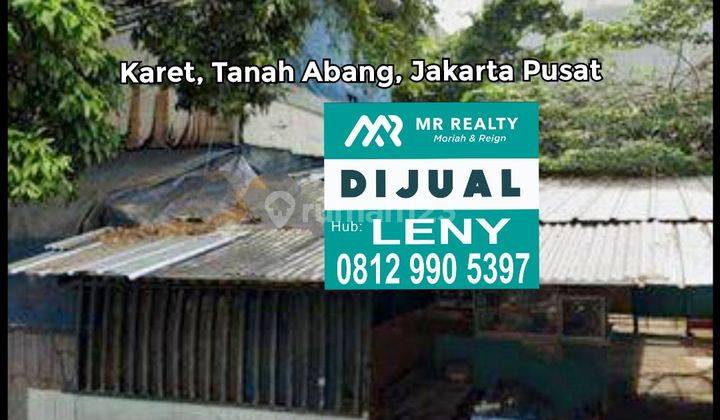 MURAH...TURUN HARGA....KAVLING KOMERSIL DI KARET, TANAH ABANG, JAKARTA PUSAT 1