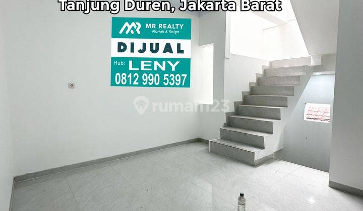 DIBAWAH HARGA PASAR.. RUMAH BARU 3 LANTAI DI TANJUNG DUREN, JAKARTA BARAT.. LAGI BU 2