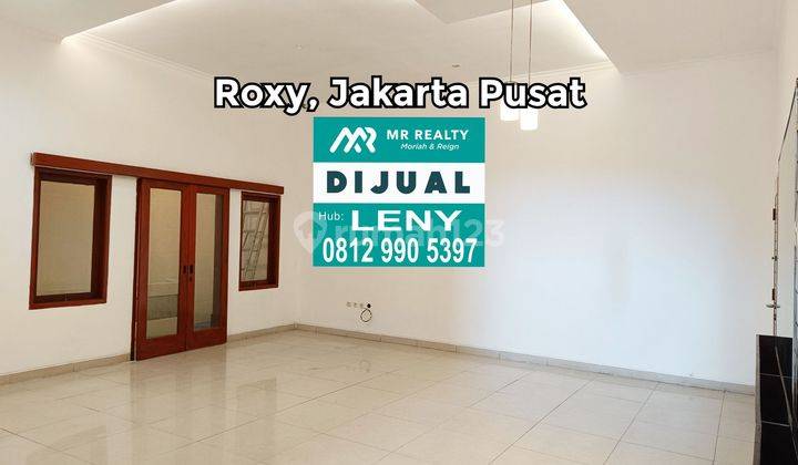 RUMAH BAGUS SIAP HUNI 2,5 LANTAI DI ROXY, JAKARTA PUSAT 1