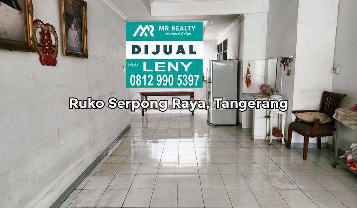 LOKASI STRATEGIS..RUKO SIAP PAKAI DI SERPONG RAYA, TANGERANG, JALAN RAYA 2