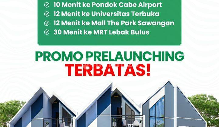 Beli Sekarang Sebelum Harga Naik, Rumah  Desain Skandinavia Mezzanine, Dekat Universitas Terbuka & Stasiun MRT! 1