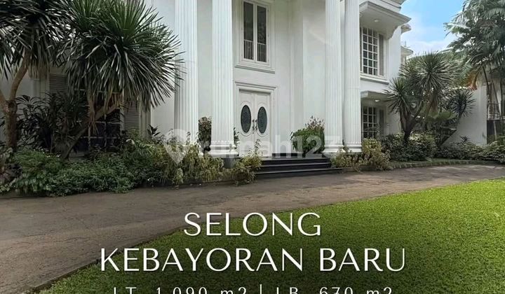 Selong Kebayoran Baru Modern Classic House Area Depan Taman