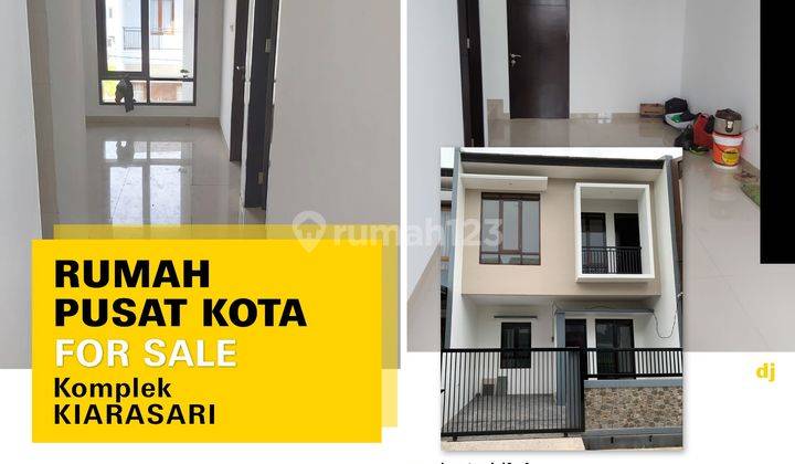 Dijual Rumah Pusat Kota Komplek Kiarasari 1