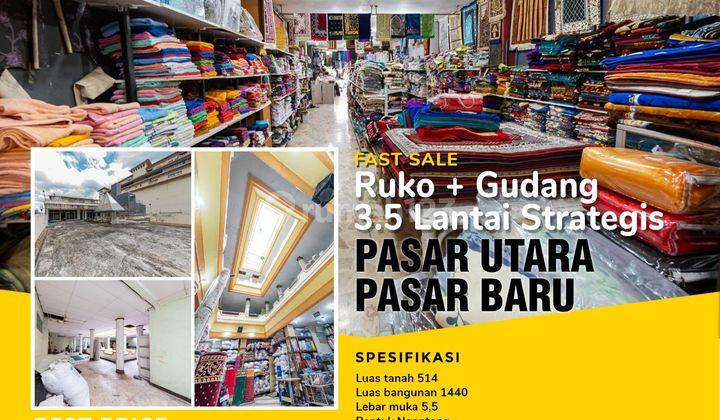 Dijual Cepat Ruko dan Gudang 3 5Lantai di Pasar Baru  1