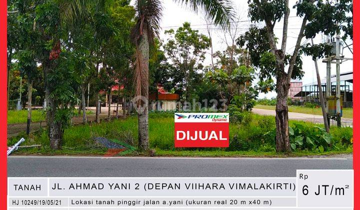 Dijual Cepat Tanah di Jl. Ahmad Yani 2 depan Vihara Vimalakirti  1