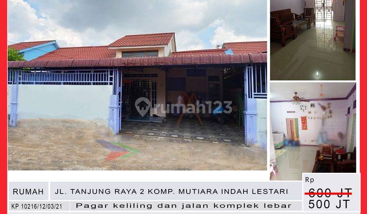 Dijual Rumah Jl. Tanjung Raya 2 Komp. Mutiara Indah Lestari 1