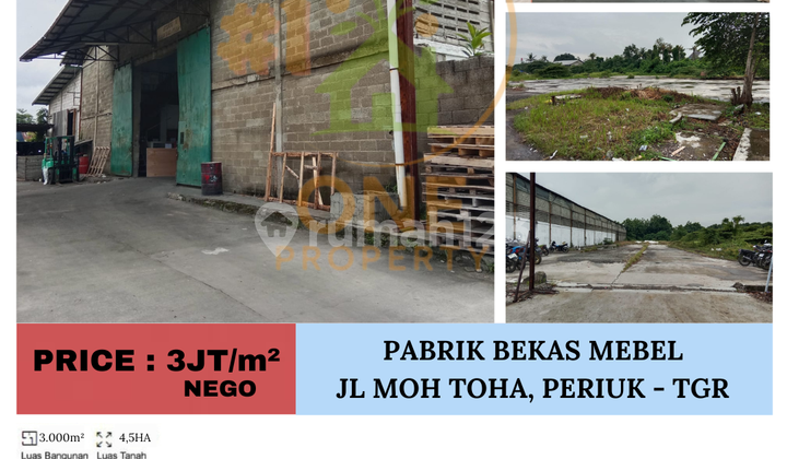 Dijual Pabrik Bekas Mebel, Jl Moh Toha, Kel. Periuk - Kota Tangerang