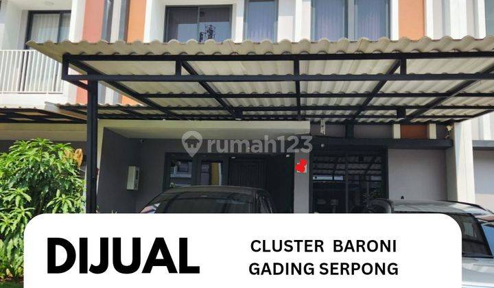 DIJUAL RUMAH 2LANTAI FULL FURNISHED SIAP HUNI DICLUSTER BARONI GADING SERPONG 1